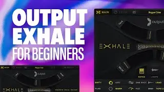 Output Exhale For Beginners 👄 Dope Kontakt Library