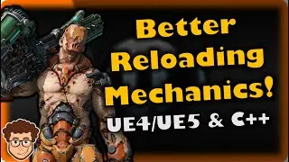 Improved Reload Mechanics! | How To Make YOUR OWN FPS | Unreal & C++ Tutorial, Part 34