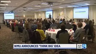 WMU announces Think Big Idea