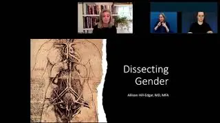 NLM History Lecture - Dissecting Gender: Reframing Anatomical History Through the Female Body