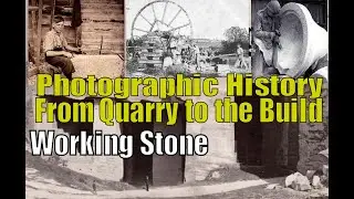 Stone Working & Old Photography: Protecting Your History from the Mystery Industry