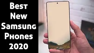 Top 5 New Samsung Galaxy Phones to buy in 2020