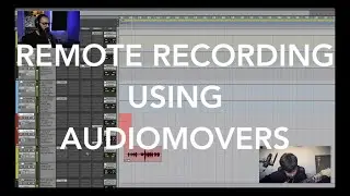 How to Record Remotely IN REAL TIME using AudioMovers - Free template included!