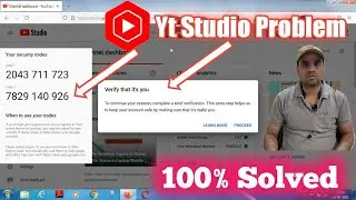 Yt studio Verify that its You Proceed Problem | fix Yt Studio Security Code | yt studio not open