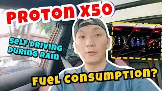 121 PROTON X50 🟠 HOW IT SELF DRIVE DURING RAIN 🟠 ECO MODE FUEL CONSUMPTION