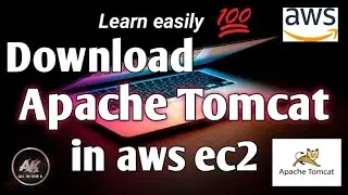 Download Tomcat by using  AWS EC2