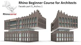 31 Rhino Beginner course for Architects_Facade Part 9_Arches 1