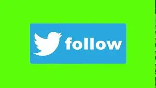 FOLLOW BUTTON GREEN SCREEN EFFECT | TWITTER FOLLOW BUTTON