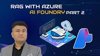 AI-900 LAB: Retrieval-Augmented Generation (RAG) with Azure AI Foundry Part - 2