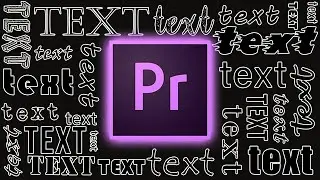 A Beginners Guide To Text In Premiere Pro