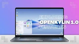 Exploring OpenKylin 1.0 - A Comprehensive Review