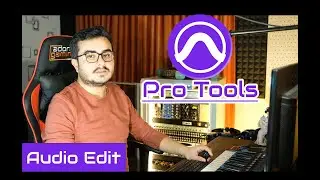 13- Audio Edit ve Edit Kısa Yolları | Pro Tools Dersleri