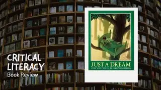 Critical Literacy Book Reviews: Just A Dream by Chris Van Allsburg