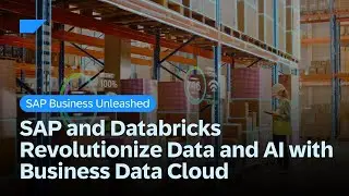 SAP and Databricks Revolutionize Data and AI with Business Data Cloud