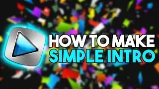 How To: Make a Simple Intro in Sony Vegas Pro 11, 12 & 13