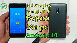 itel A16 plus Google FRP Bypass Android 10 without Pc ✅