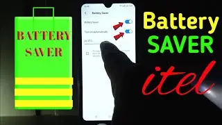 How to Turn ON Battery Saver in itel S15