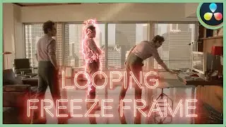 Looping Freeze Frame | DaVinci Resolve 17 |