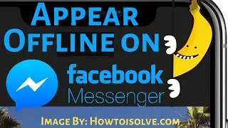 How to Appear Offline on Facebook Messenger in 2023 iPhone, iPad