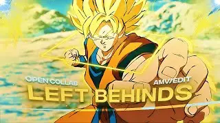 Left Behinds - Takai's 2K Open Collab 🔥 [Edit/AMV]! (Closed)