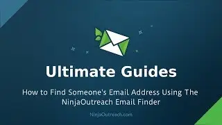 How to Find Someone's Email Address Using Ninja Outreach Email Finder