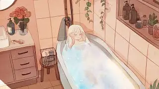 [Study Sleep Relax 💖] Bath Time / relaxing music, stress relief, insomnia, meditation monoman