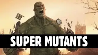 Super Mutants | Fallout Lore