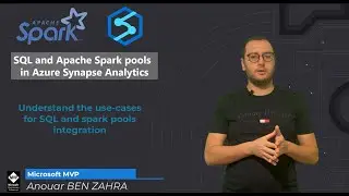 SQL AND APACHE SPARK POOLS - Understand the use-cases for SQL and spark pools integration