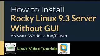 How to Install Rocky Linux 9.3 Minimal Server + Cockpit + VMware Tools on VMware Workstation/Player