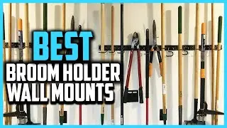 Top 10 Best Broom Holder Wall Mounts of 2023 Reviews