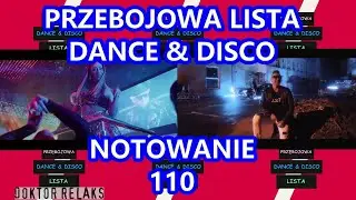 NOTOWANIE 110 - PRZEBOJOWA LISTA - DANCE & DISCO (z dnia 21.09.2024 r.)