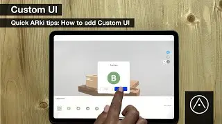 Quick ARki tips: How to add Custom UI