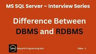 Difference Between DBMS and RDBMS | SQL Server Interview Questions and Answers