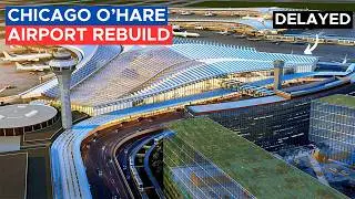 The $12BN Battle to Rebuild Chicago O'Hare Airport