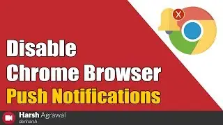 How To Disable Chrome Browser Push Notifications