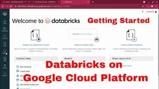 Getting Started with Databricks on Google Cloud Platform