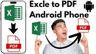 How to Convert Excel File to PDF in Mobile | Convert Excel to PDF