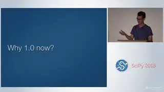 Keynote: SciPy 1.0 and Beyond: A Story of Code and Community | SciPy 2018 | Ralf Gommers