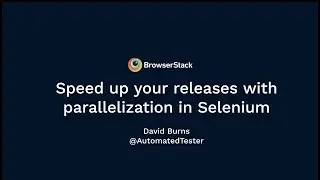 [Webinar] Speed up your releases with parallelization in Selenium