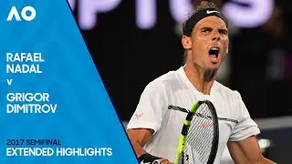 Rafael Nadal v Grigor Dimitrov Extended Highlights | Australian Open 2017 Semifinal