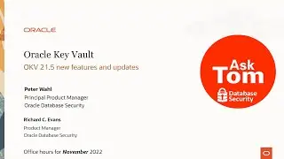 New Features in Oracle Key Vault 21.5