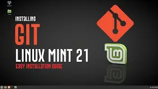 How to Install Git on Linux Mint 21 Vanessa | Installing Git on Linux Mint 21