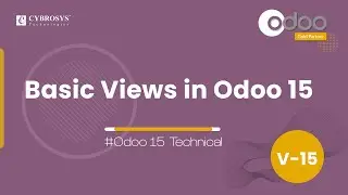 Basic Views in Odoo 15 | Odoo 15 Development Tutorials