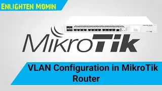 VLAN Configuration in MikroTik Router access and trunk ports on RouterOS