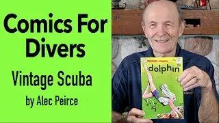 Vintage Scuba: Comics For Divers - S09E13