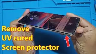 How to remove uv cured screen protector in honor 90