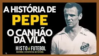 A HISTÓRIA DE PEPE, O CANHÃO DA VILA: Quando Ele Ia Cobrar Falta, A Barreira Abria