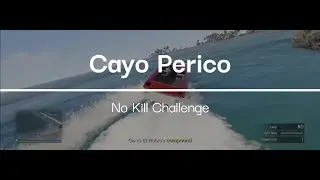 Cayo Perico No Kill Challenge