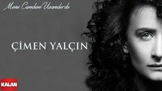 Çimen Yalçın - Meni Candan Usandırdı (Fuzulî Kantatası) I Bu Toprağın Ezgileri © 2021 Kalan Müzik