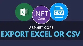 How to Export Excel or CSV File in ASP.NET Core